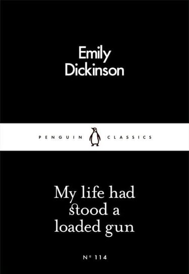 My life had stood a loaded gun Emily Dickinson