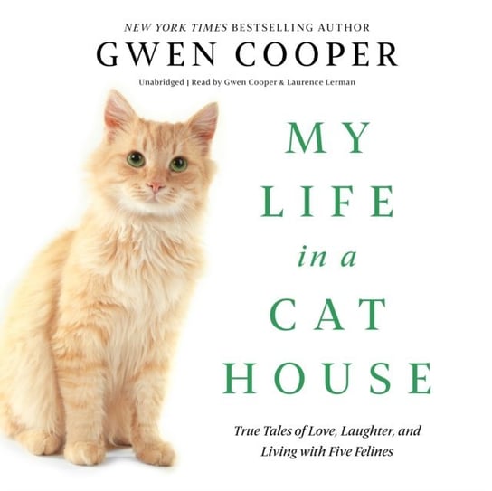 My Life in a Cat House Cooper Gwen