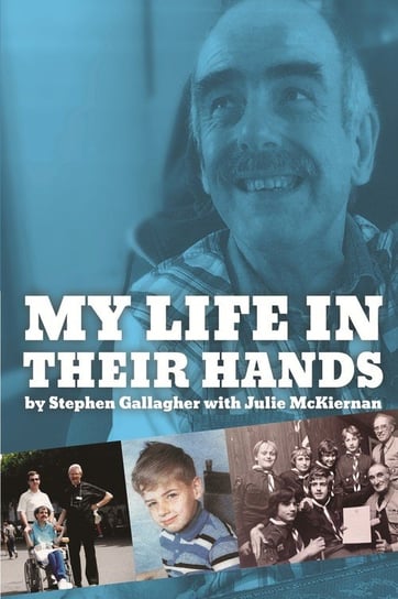 My Life In Their Hands Gallagher Stephen