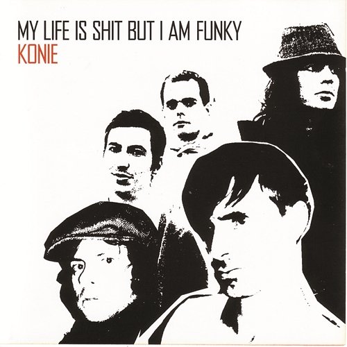 My Life Is Shit But I Am Funky Konie