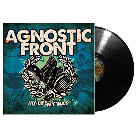 My Life My Way Agnostic Front