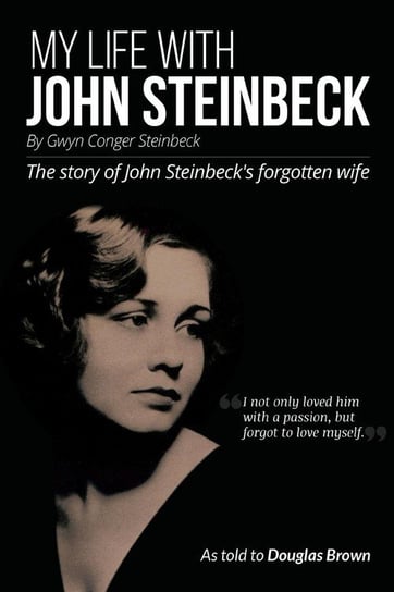 My Life With John Steinbeck Lawson Publishing Ltd.,