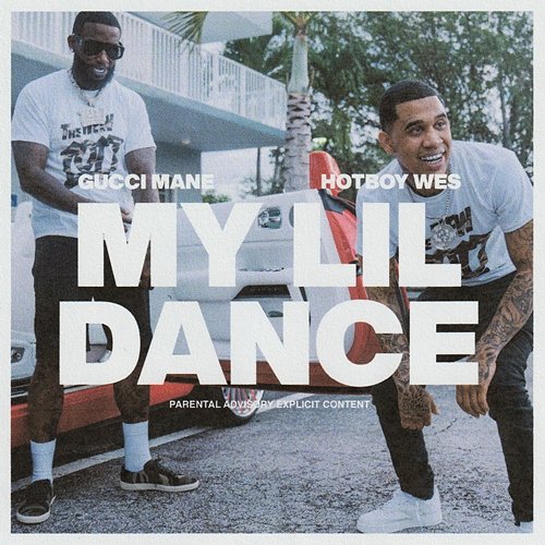 My Lil Dance Hotboy Wes feat. Gucci Mane