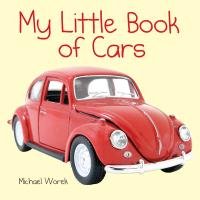 My Little Book of Cars Worek Michael