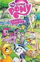 My Little Pony Friends Forever Volume 1 Mebberson Amy, Campi Alex, Anderson Ted, Anderson Rob, Whitley Jeremy