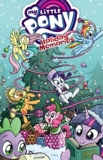 My Little Pony: Holiday Memories Cook Katie, Asmus James