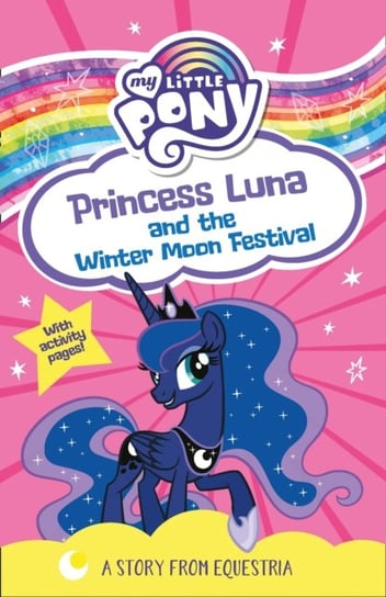 My Little Pony: Princess Luna and the Winter Moon Festival My Little Pony