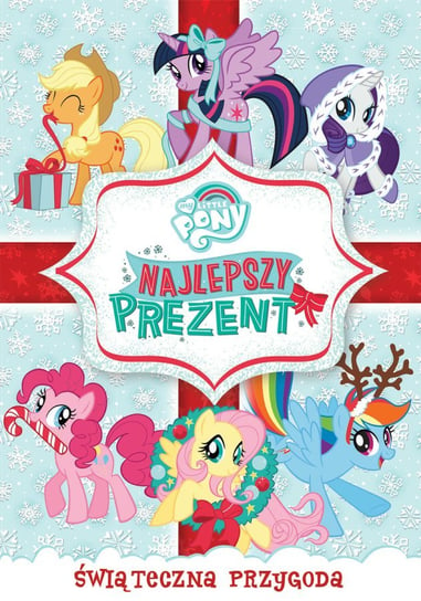 My Little Pony: Przyjaźń to magia - Najlepszy prezent Various Directors