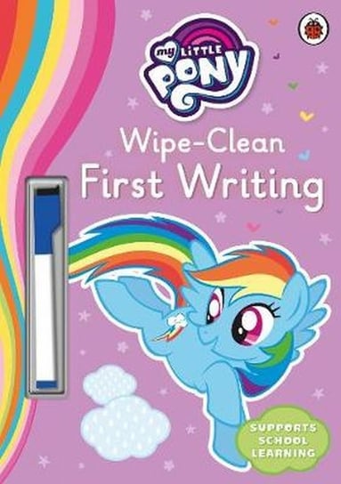 My Little Pony. Wipe-Clean. First Writing Opracowanie zbiorowe