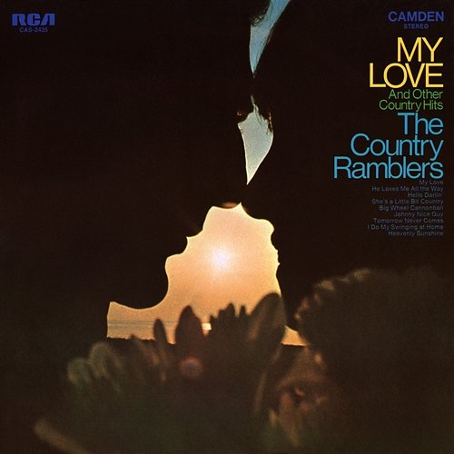 My Love and Other Country Hits The Country Ramblers