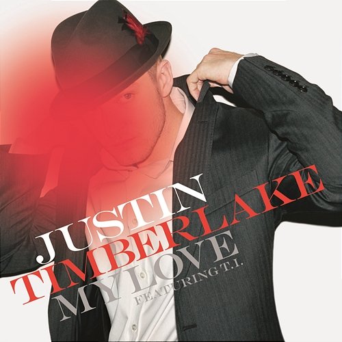 My Love Justin Timberlake