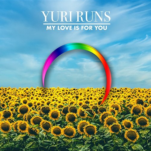 My Love Is For You Yuri Runs & JT