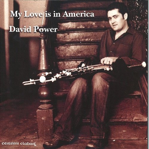 My Love Is In America David Power