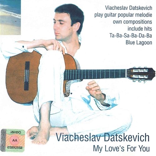 My Love's For You Viacheslav Datskevich