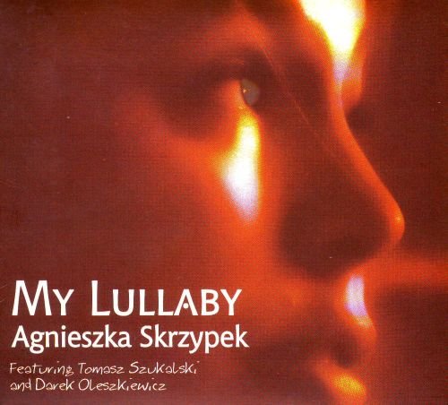 My Lullaby Skrzypek Agnieszka