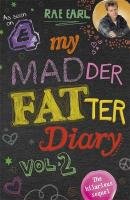 My Madder Fatter Diary Earl Rae