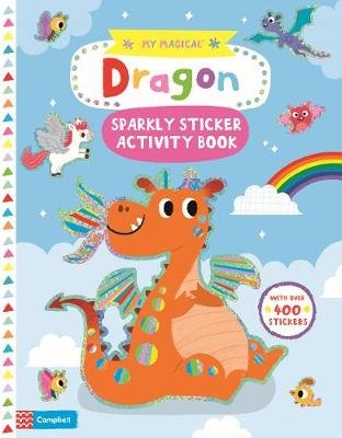 My Magical Dragon Sparkly Sticker Activity Book Books Campbell