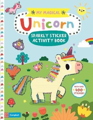 My Magical Unicorn Sparkly Sticker Activity Book Books Campbell