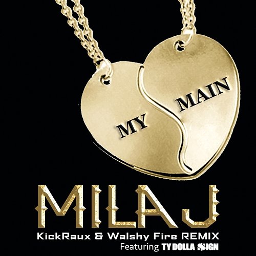 My Main Mila J feat. Ty Dolla $ign