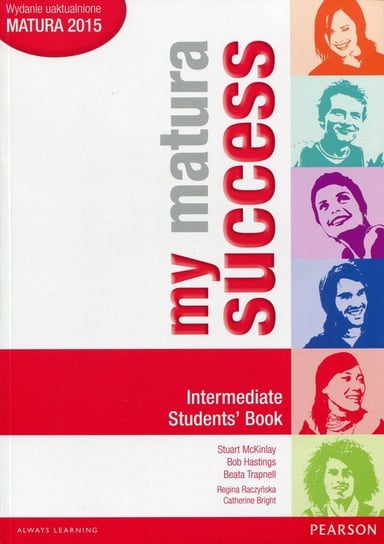 My matura Success. Intermediate Students Book Opracowanie zbiorowe