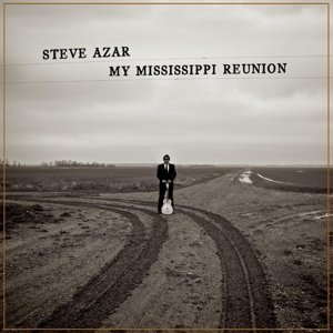 My Mississippi Reunion Steve Azar