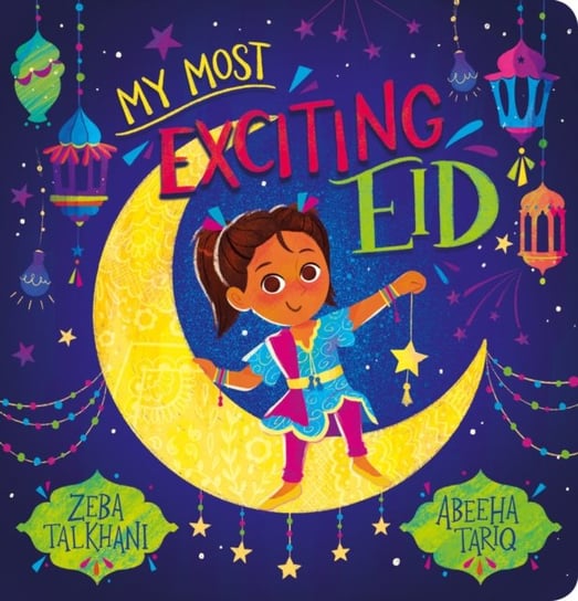 My Most Exciting Eid Zeba Talkhani