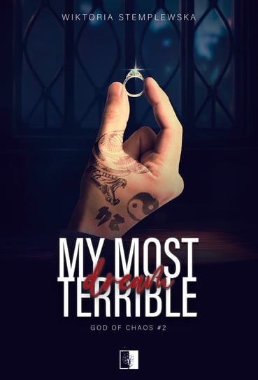 My Most Terrible Dream Stemplewska Wiktoria