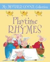 My Mother Goose Collection: Playtime Rhymes Lewis Jan