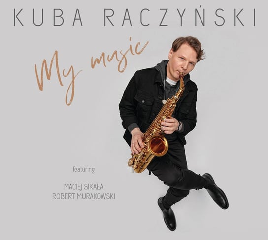 My Music Raczyński Kuba, Sikała Maciej, Murakowski Robert