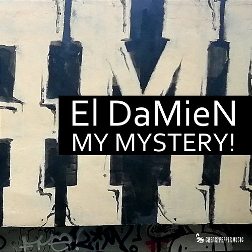 My Mystery! El DaMieN