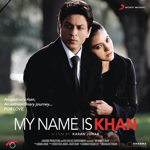 My Name Is Khan (Original Motion Picture Soundtrack) Shankar Ehsaan Loy