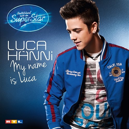 My Name Is Luca Luca Hänni
