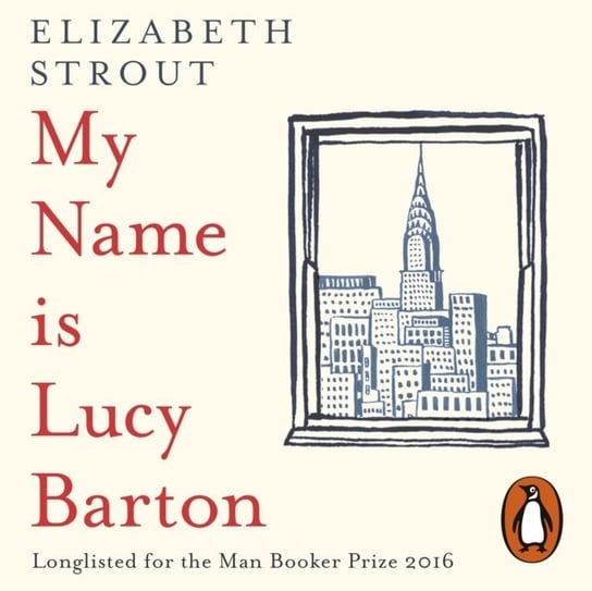 My Name Is Lucy Barton Strout Elizabeth