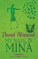 My Name is Mina Almond David