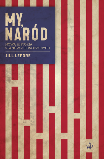 My, naród Lepore Jill