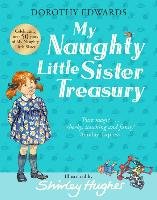 My Naughty Little Sister: A Treasury Collection Edwards Dorothy