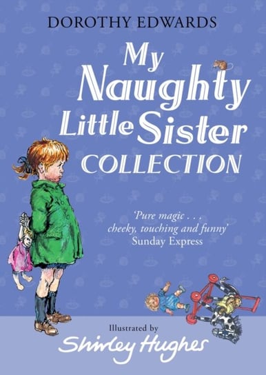 My Naughty Little Sister Collection Dorothy Edwards