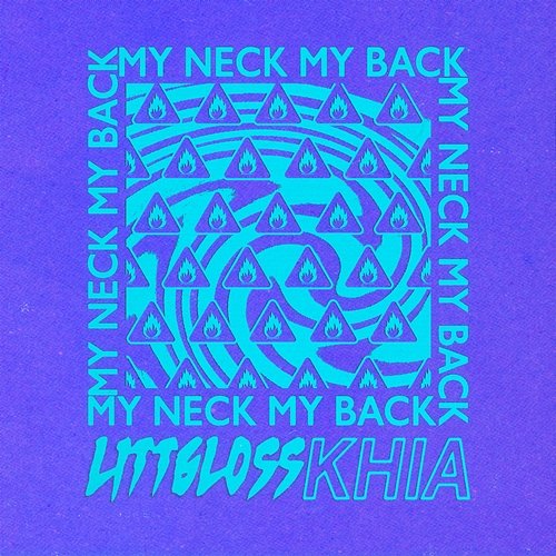 My Neck My Back LittGloss feat. Khia