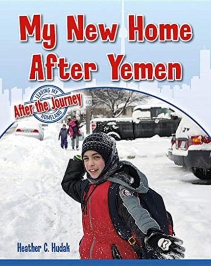 My New Home After Yemen Heather C Hudak Książka W Empik 