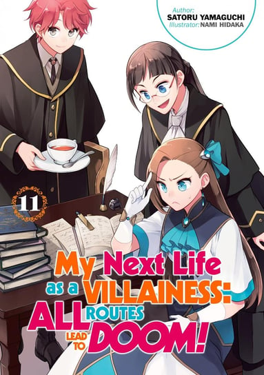 My Next Life as a Villainess: All Routes Lead to Doom! Volume 11 Yamaguchi Satoru
