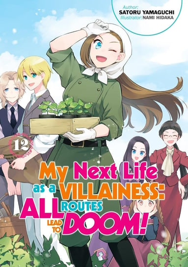 My Next Life as a Villainess. All Routes Lead to Doom! Volume 12 Yamaguchi Satoru