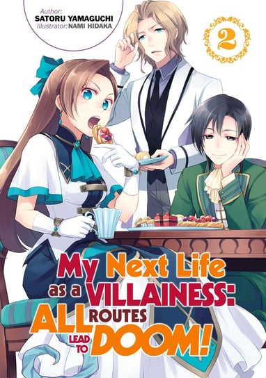 My Next Life as a Villainess: All Routes Lead to Doom! Volume 2 Yamaguchi Satoru