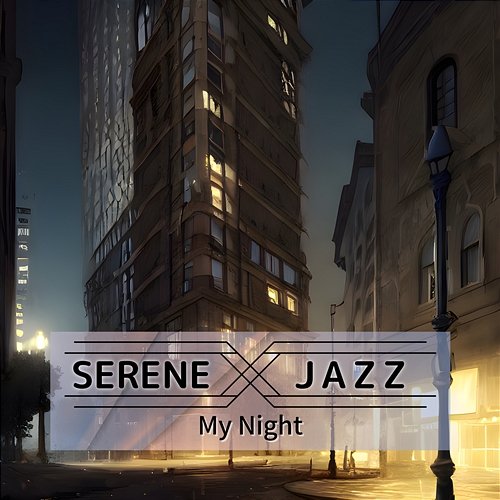 My Night Serene Jazz