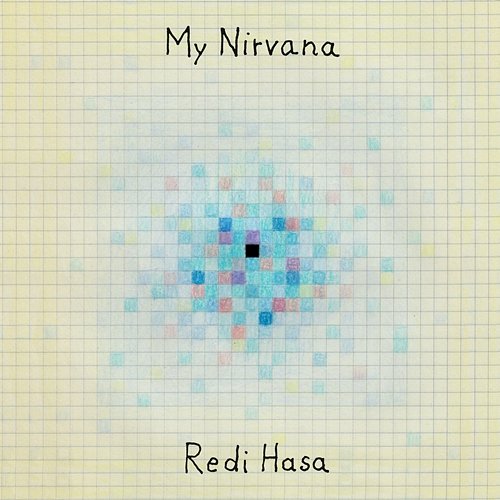 My Nirvana Redi Hasa