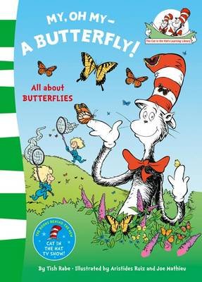 My Oh My A Butterfly Seuss Dr.