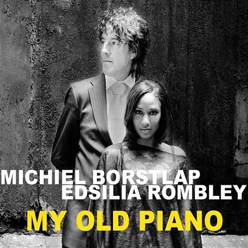 My Old Piano Michiel Borstlap