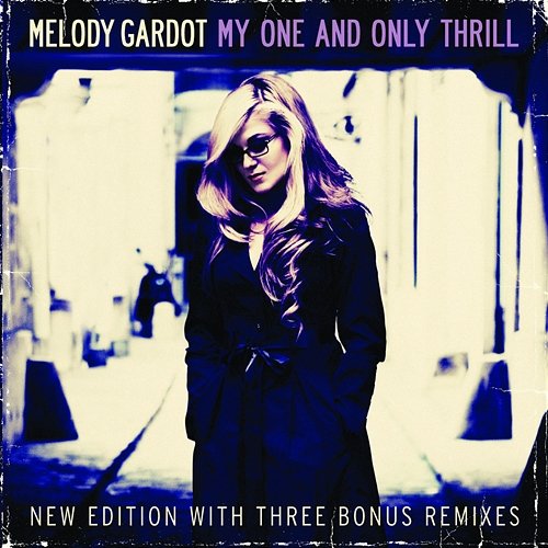 My One And Only Thrill Melody Gardot