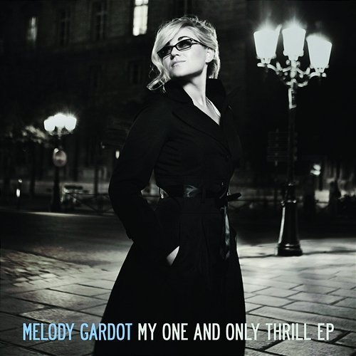 My One And Only Thrill EP Melody Gardot