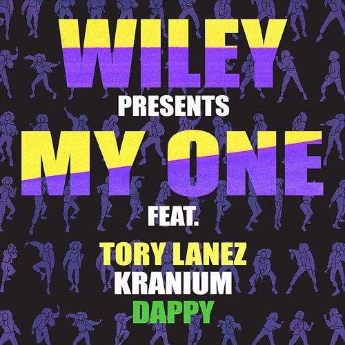 My One Wiley feat. Tory Lanez, Kranium, Dappy