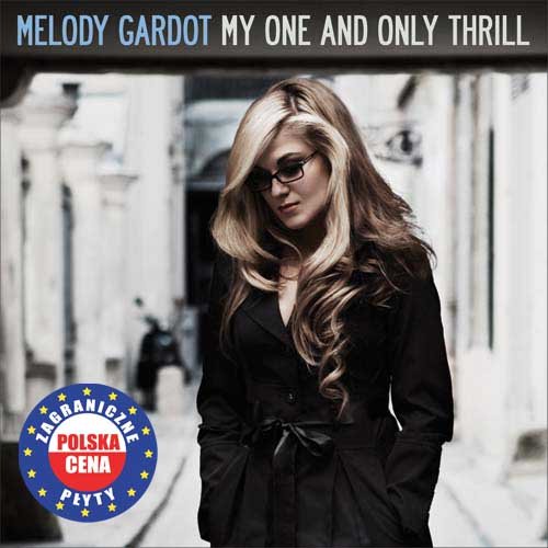 My One & Only Thrill PL Gardot Melody